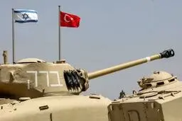 اسرائیل و ترکیه در آستانه درگیری مستقیم
