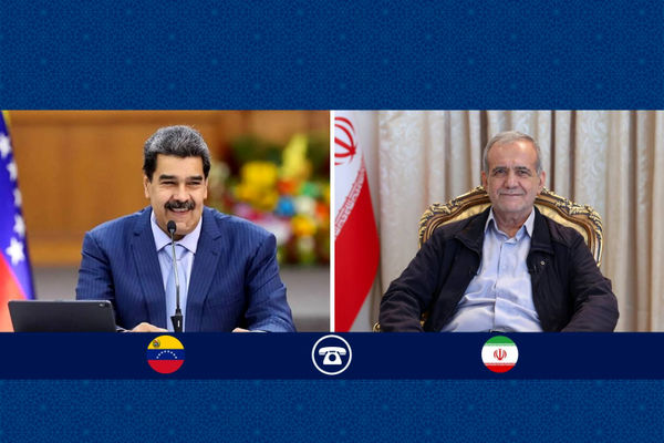 گفتگوی پزشکیان و مادورو درپی اقدامات تحریک‌آمیز آمریکا علیه ونزوئلا
