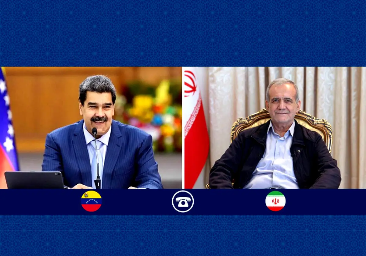 گفتگوی پزشکیان و مادورو درپی اقدامات تحریک‌آمیز آمریکا علیه ونزوئلا