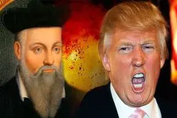 پیش‌بینی نوستراداموس: ترامپ امسال کشته می‌شود! + جزئیات