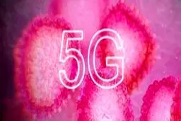 شبکه ۵G زیر تیغ ویروس کرونا!