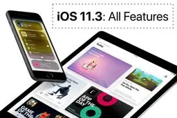 فهرست تغییرات iOS 11.3 و فهرست دستگاه‌های سازگار با آن
