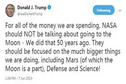 پیام عجیب ترامپ خطاب به ناسا: ماه را رها و روی مریخ تمرکز کنید! + توئیت