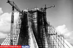 تصویر دیده نشده از مراحل ساخت برج آزادی