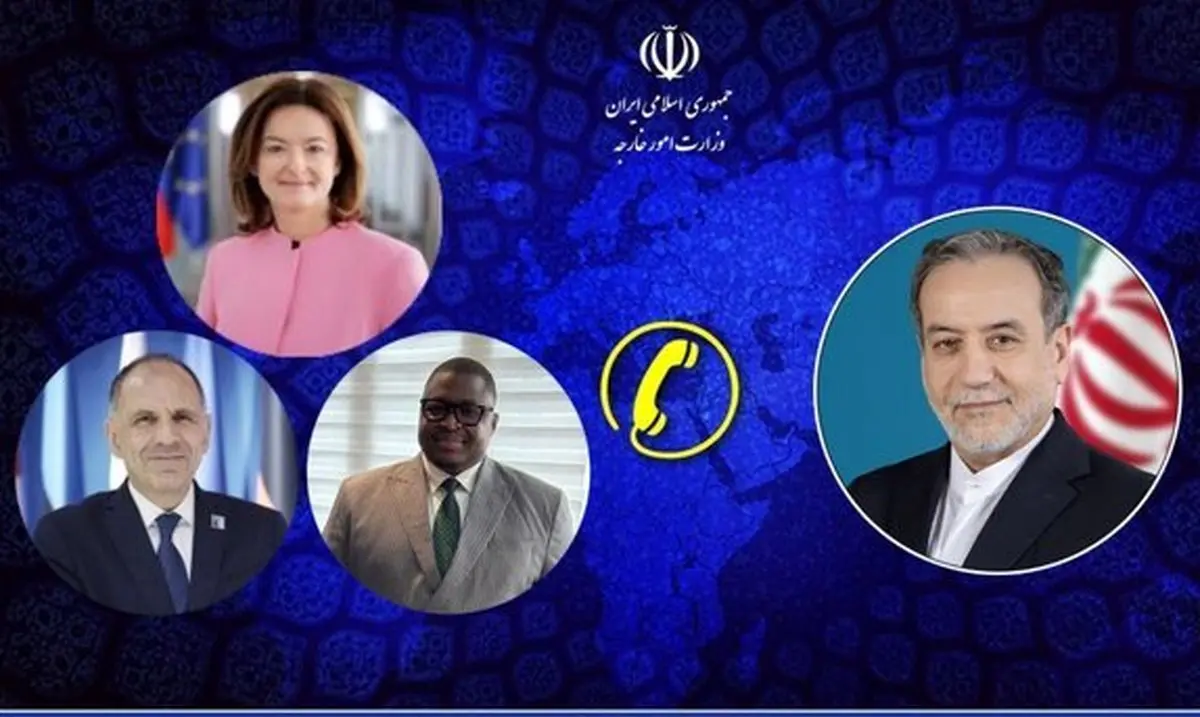 رایزنی تلفنی عراقچی با وزرای خارجه ۳ کشور عضو غیردائم شورای امنیت سازمان ملل