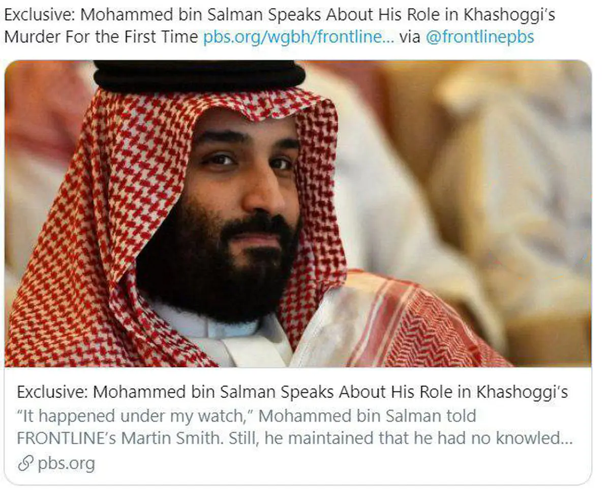 توئیتر / محمد بن سلمان در مصاحبه با مارتین اسمیت برای اولین بار از نقش خود در قتل خاشقچی گفت