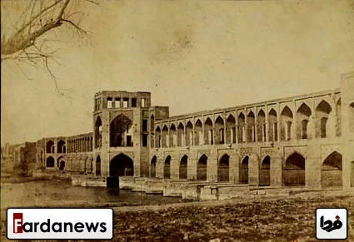 اولین عکس از پل خواجو سال 1230