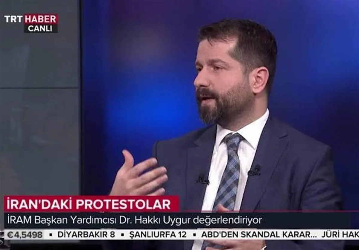بررسی تحولات ایران در رسانه‌های ترکیه / حقی اویغور: ناآرامی در ایران بدترین اتفاق برای ترکیه است