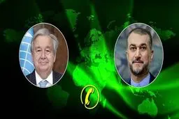هشدار امیرعبداللهیان به گوترش درخصوص تشدید تنش‌ها در منطقه