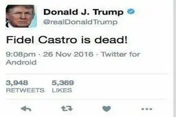 توییت دونالد ترامپ در مورد مرگ فیدل کاسترو